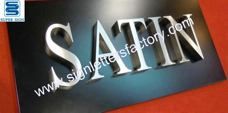 Satin brushed stainless steel letters